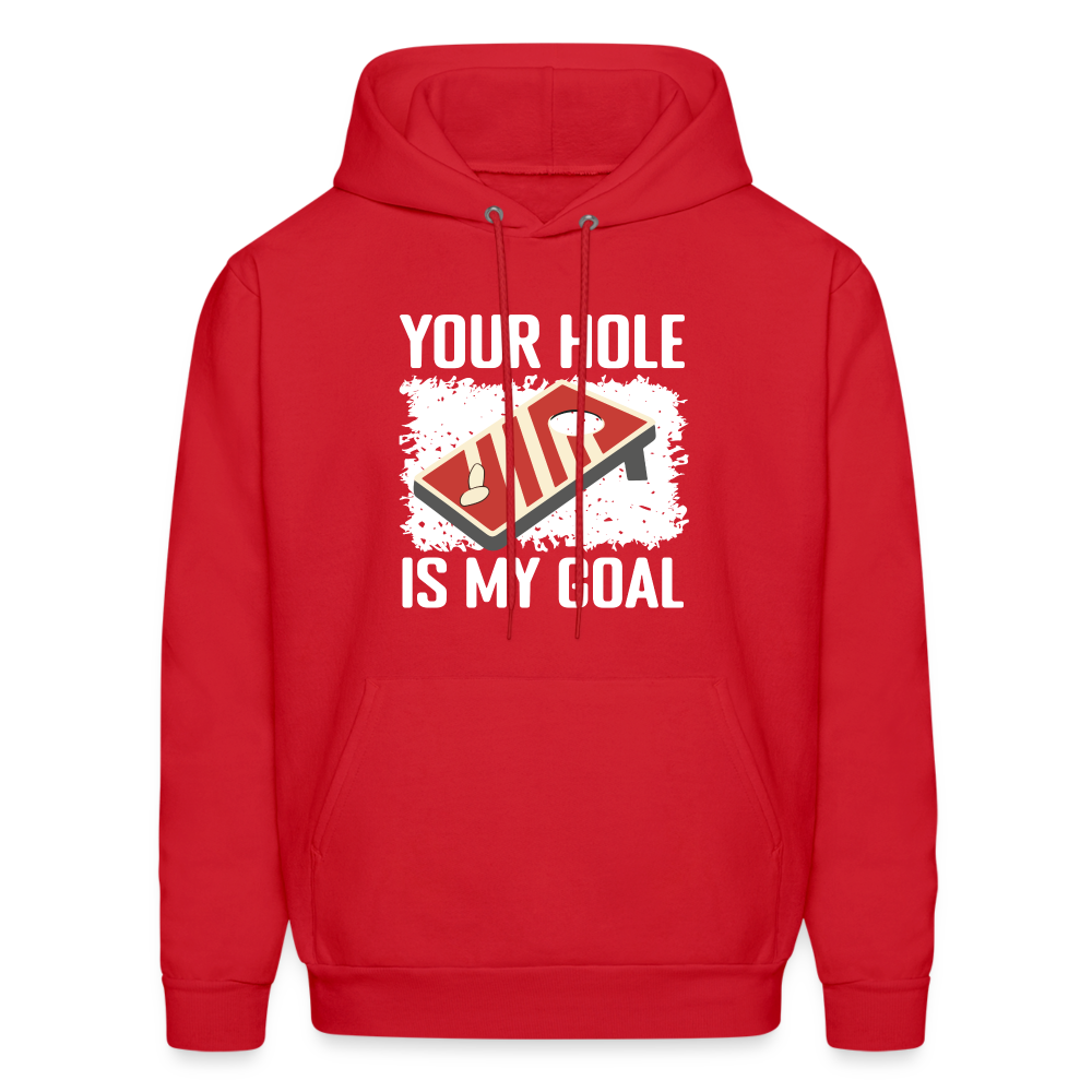 Your Hole Is My Goal Hoodie (Cornhole) - red