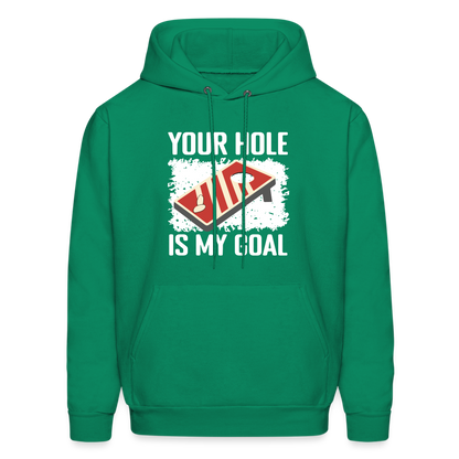 Your Hole Is My Goal Hoodie (Cornhole) - kelly green