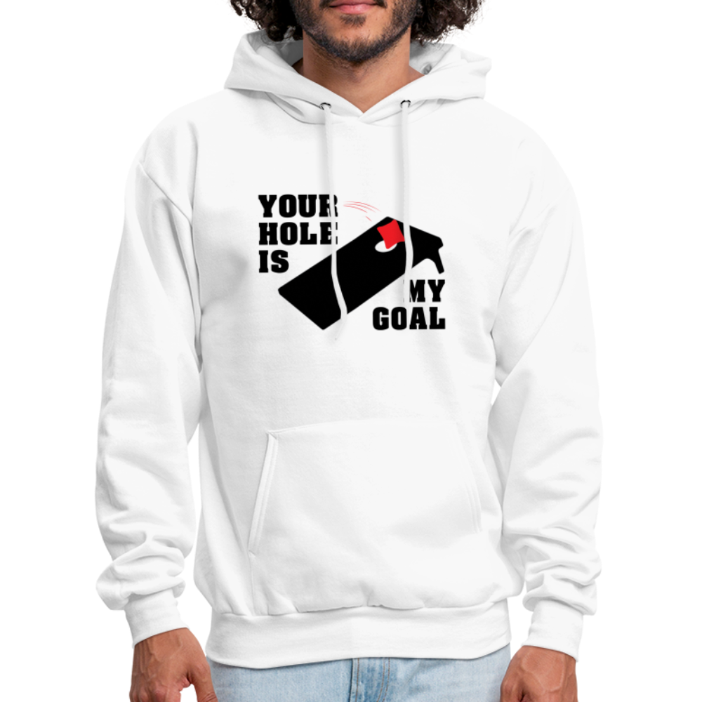 Your Hole Is My Goal (Cornhole) Hoodie - white