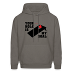 Your Hole Is My Goal (Cornhole) Hoodie