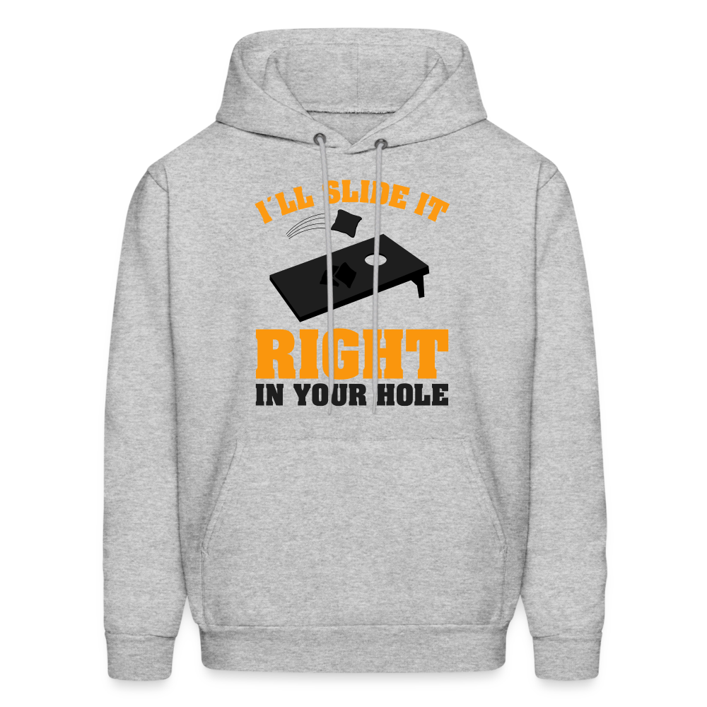 I'll Slide It Right In Your Hole (Cornhole) Hoodie - heather gray