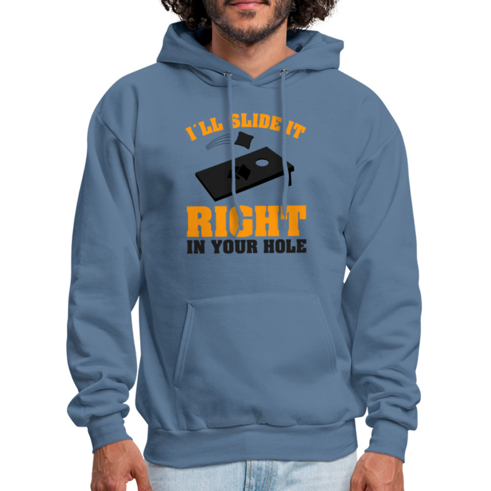 I'll Slide It Right In Your Hole (Cornhole) Hoodie - denim blue