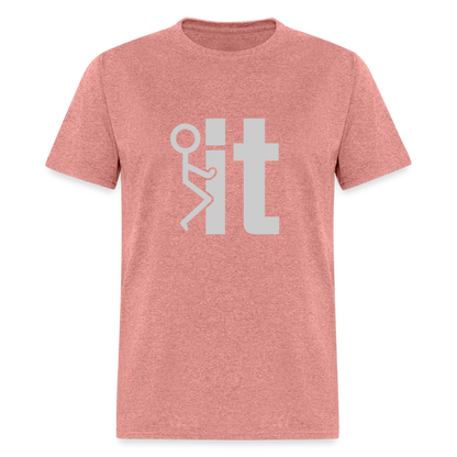 F it T-Shirt (Funny & Carefree Tee) - heather mauve