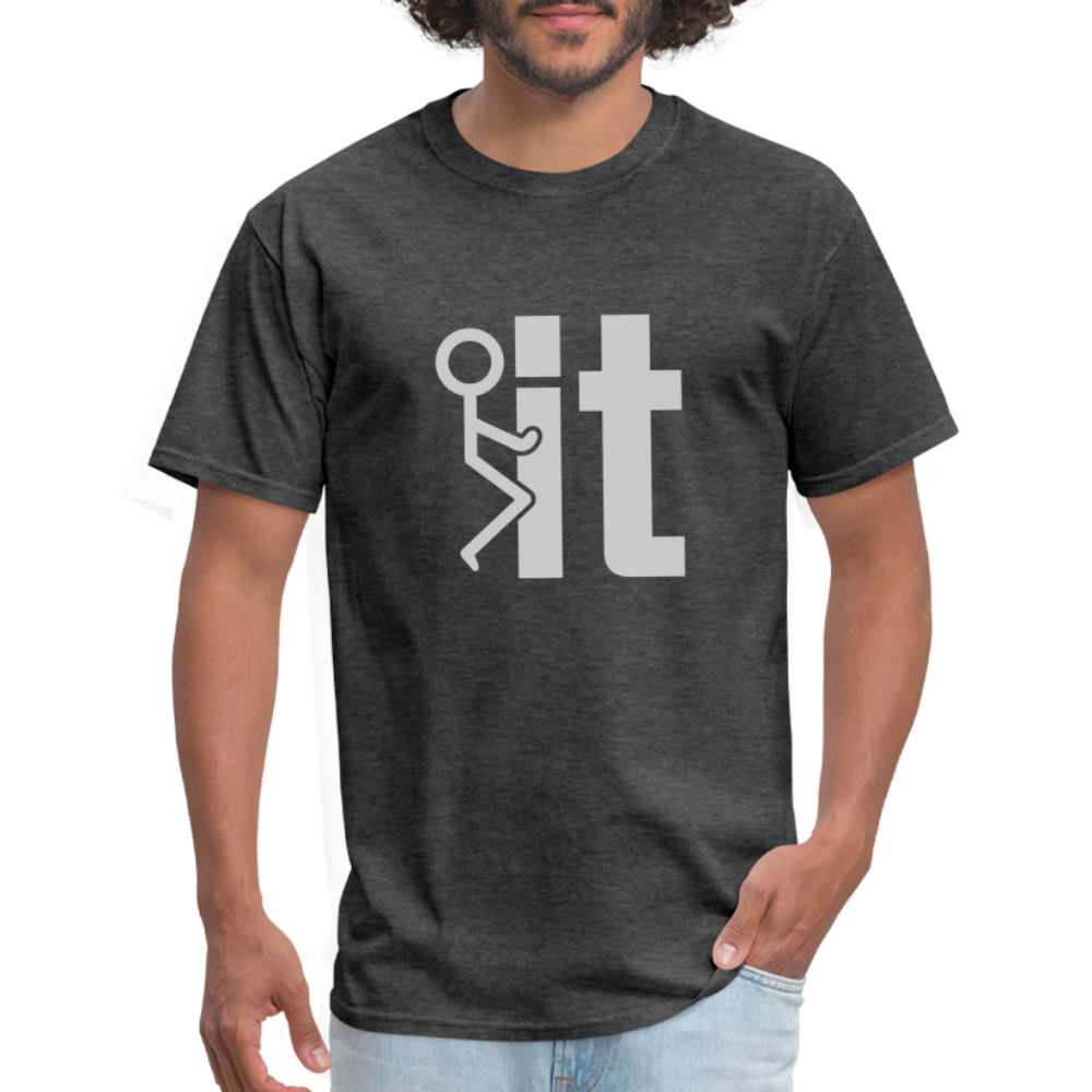 F it T-Shirt (Funny & Carefree Tee) - heather black