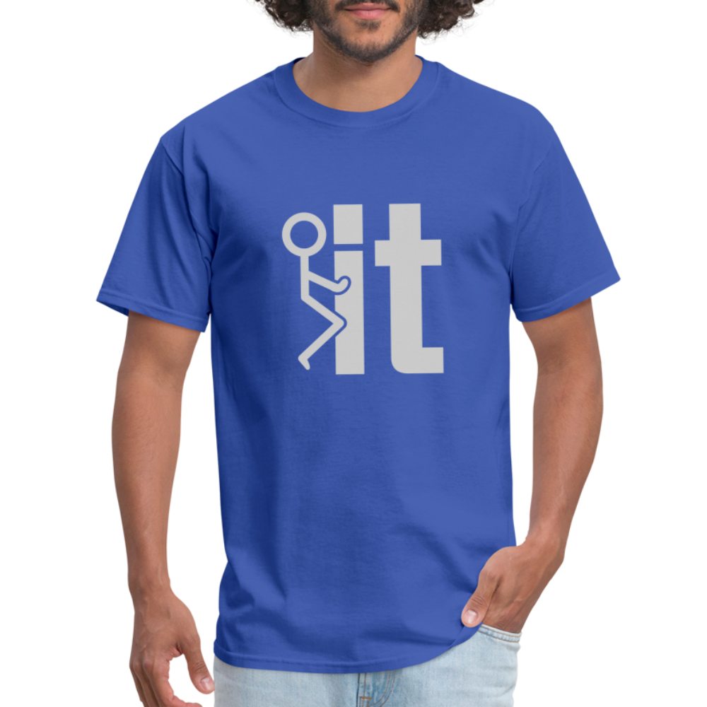 F it T-Shirt (Funny & Carefree Tee) - royal blue