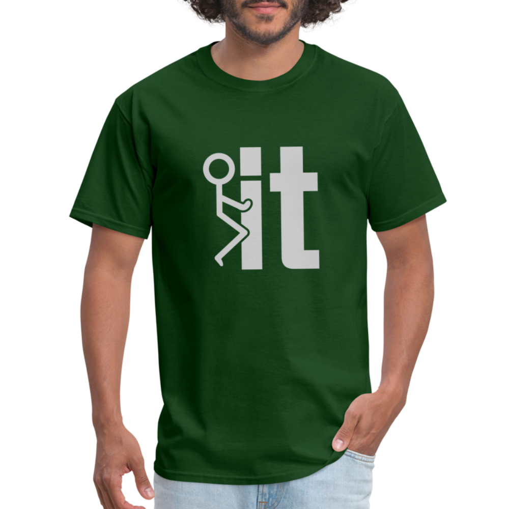 F it T-Shirt (Funny & Carefree Tee) - forest green