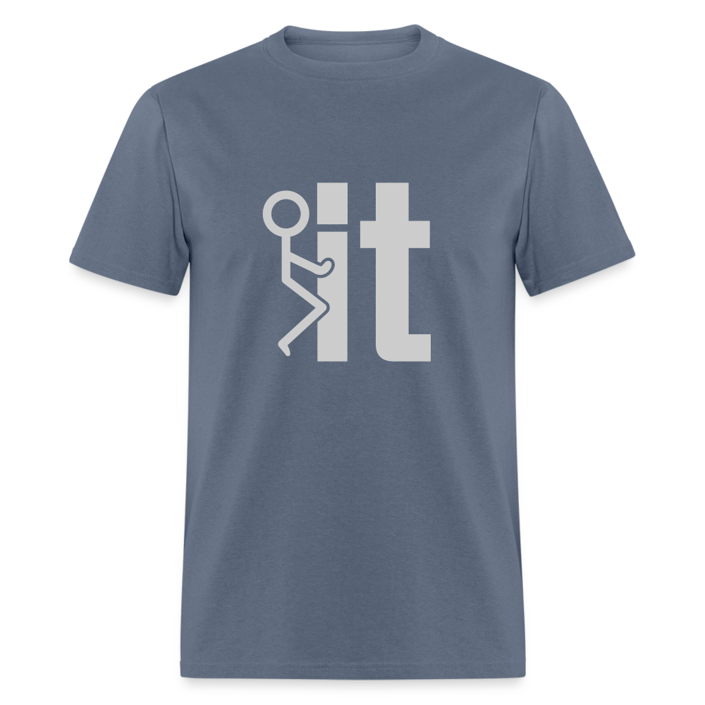 F it T-Shirt (Funny & Carefree Tee) - denim