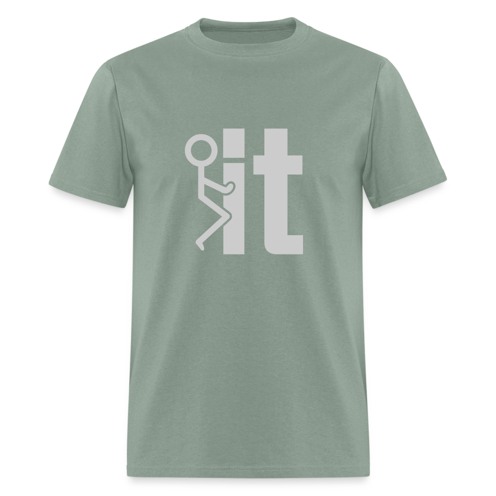 F it T-Shirt (Funny & Carefree Tee) - sage