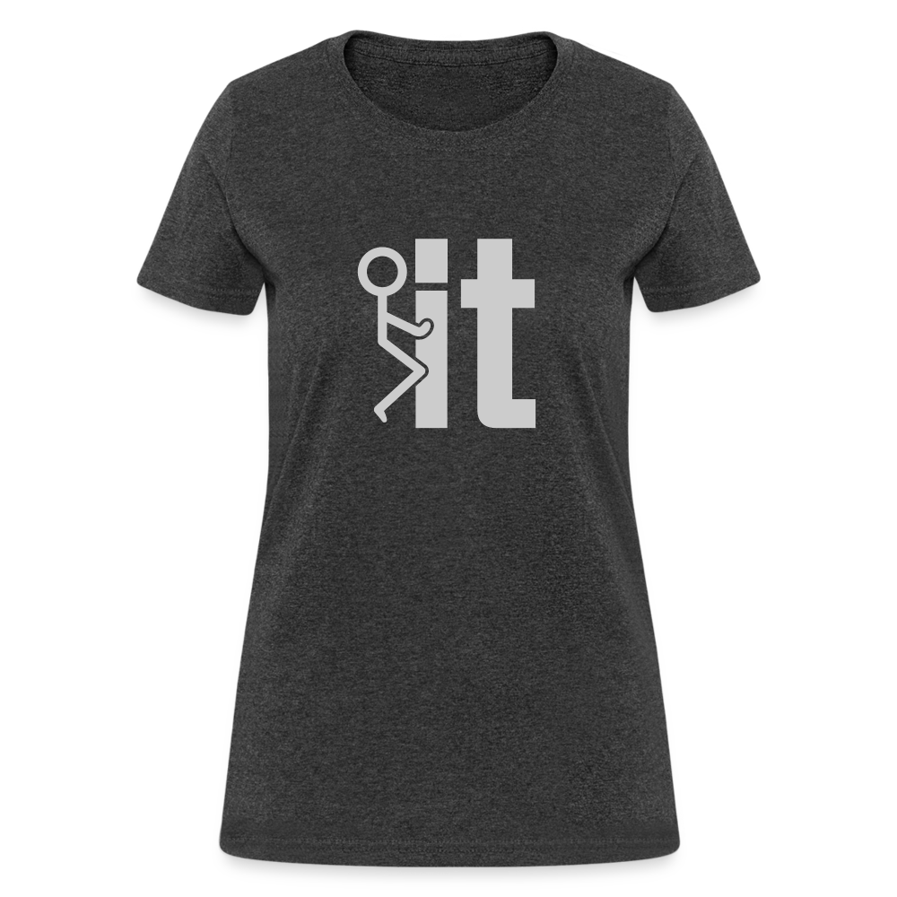F it Women's T-Shirt (Funny & Carefree) - heather black
