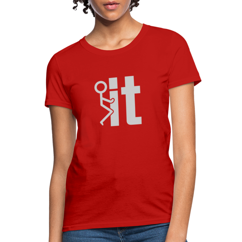 F it Women's T-Shirt (Funny & Carefree) - red
