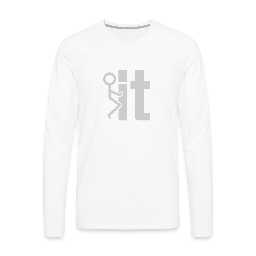 F it Men's Premium Long Sleeve T-Shirt (Funny & Carefree) - white