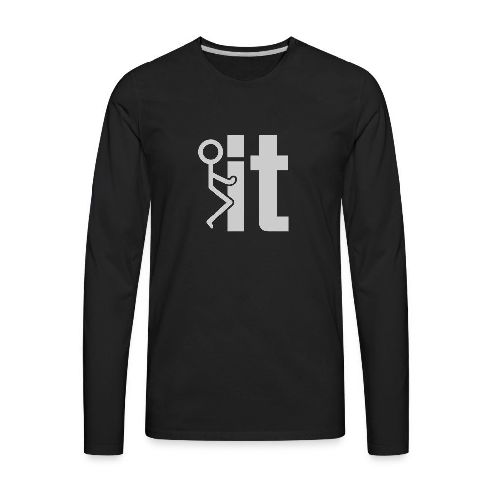 F it Men's Premium Long Sleeve T-Shirt (Funny & Carefree) - black