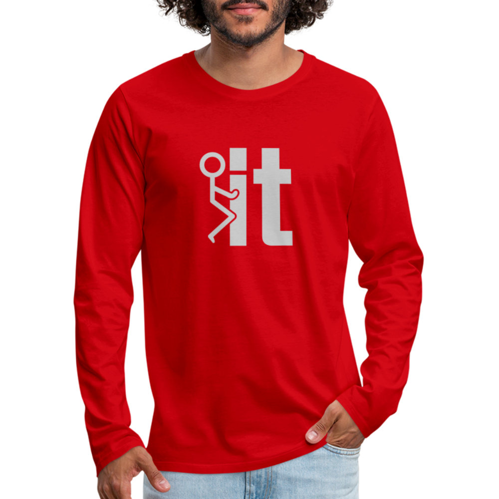 F it Men's Premium Long Sleeve T-Shirt (Funny & Carefree) - red