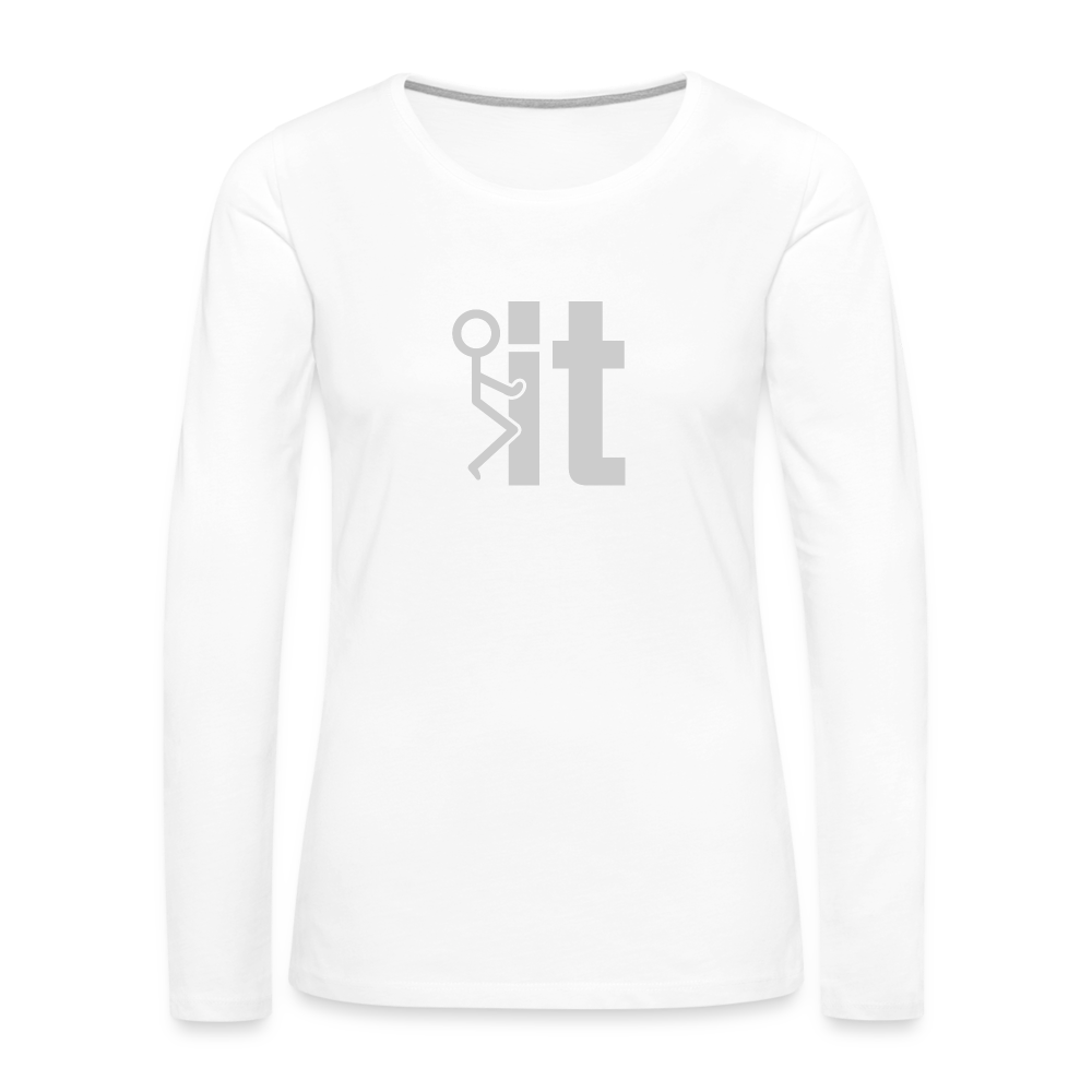 F it Women's Premium Long Sleeve T-Shirt (Funny & Carefree) - white