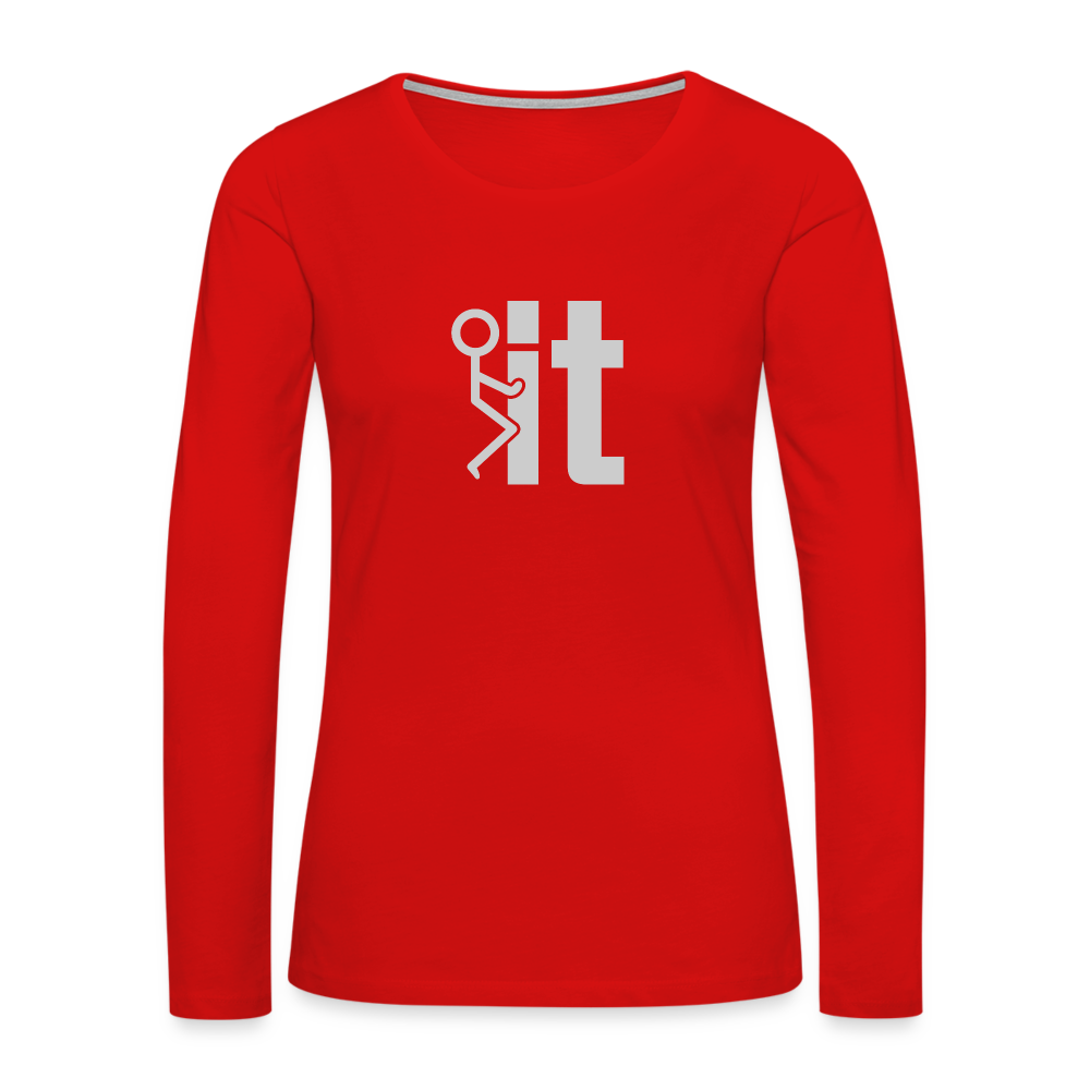 F it Women's Premium Long Sleeve T-Shirt (Funny & Carefree) - red