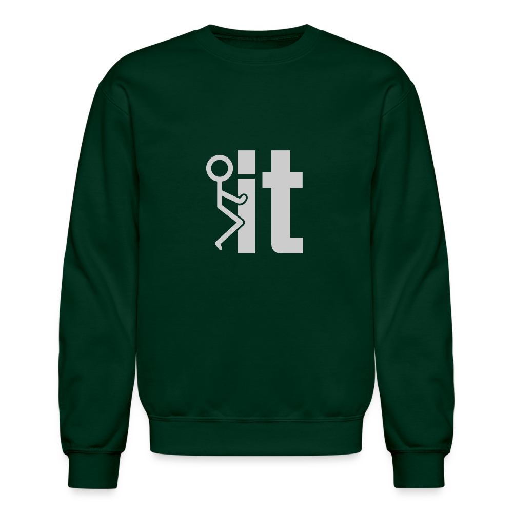 F it Sweatshirt (Funny & Carefree) - forest green