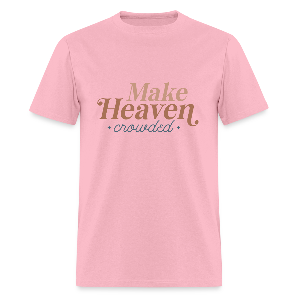 Make Heaven Crowded T-Shirt Color: white