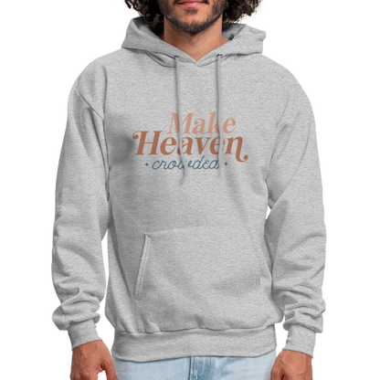 Make Heaven Crowded Hoodie - heather gray