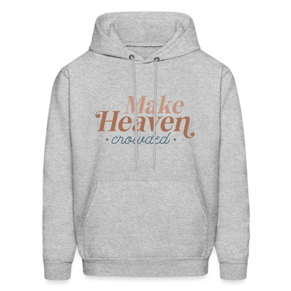 Make Heaven Crowded Hoodie - heather gray