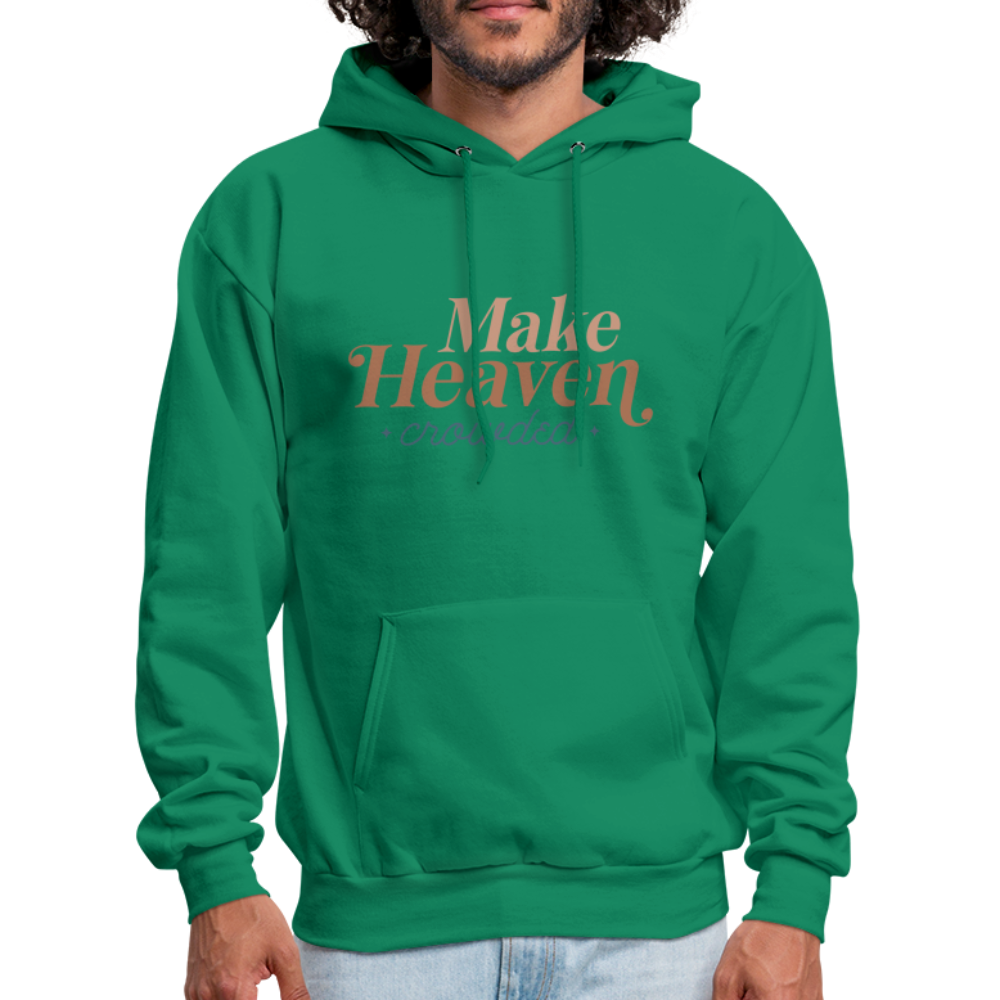 Make Heaven Crowded Hoodie - kelly green