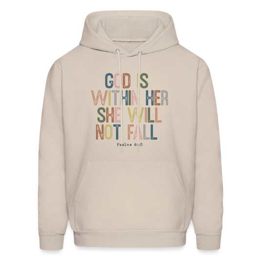 God Is Within Her She Will Not Fail (Psalms 46:5) Hoodie - Sand