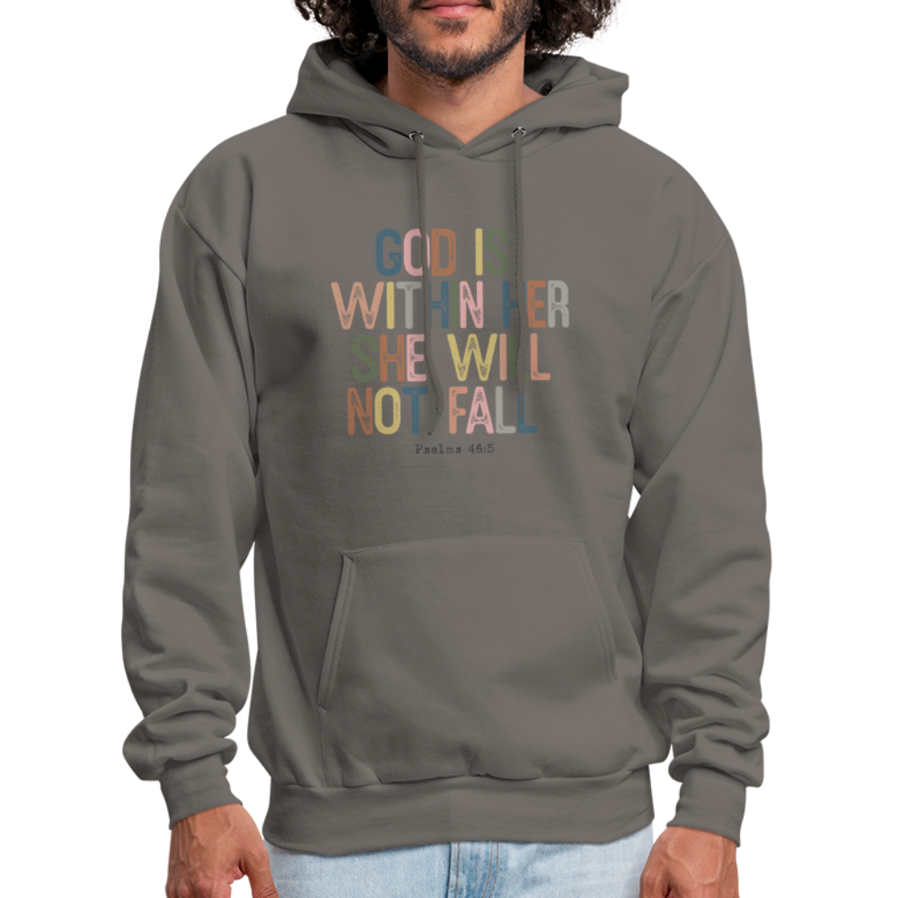 God Is Within Her She Will Not Fail (Psalms 46:5) Hoodie - asphalt gray