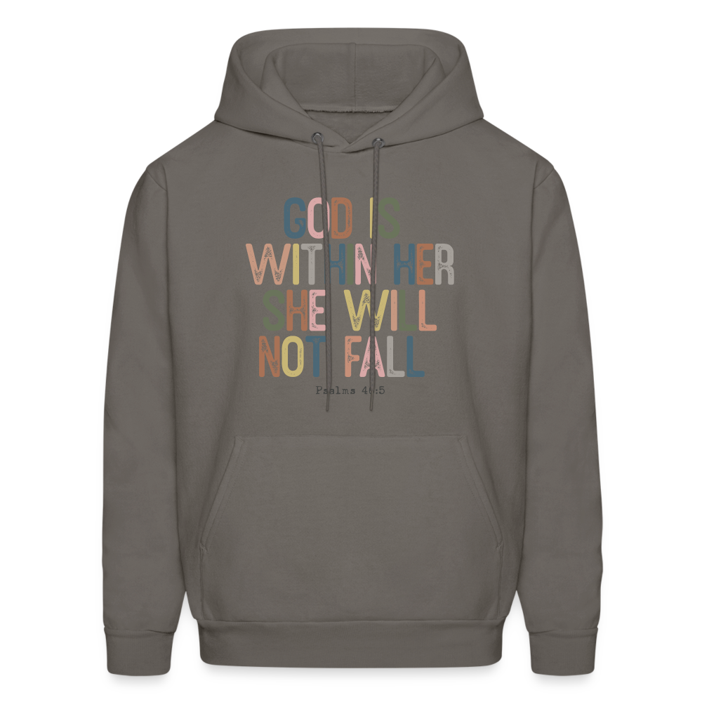 God Is Within Her She Will Not Fail (Psalms 46:5) Hoodie - asphalt gray