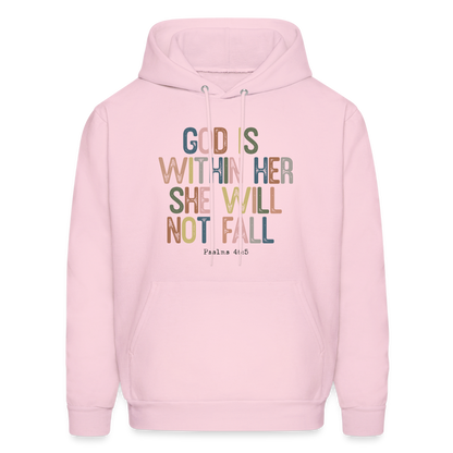 God Is Within Her She Will Not Fail (Psalms 46:5) Hoodie - pale pink