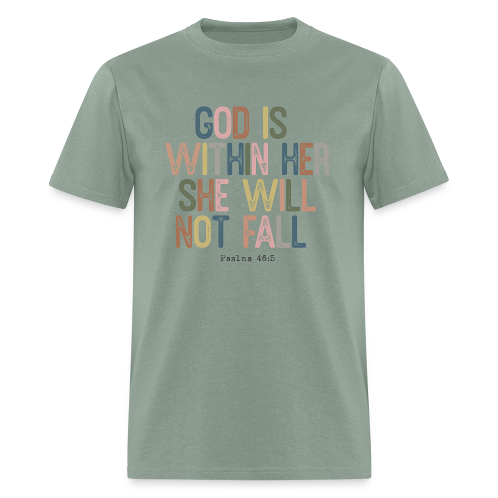 God Is Within Her She Will Not Fail (Psalms 46:5) T-Shirt - sage