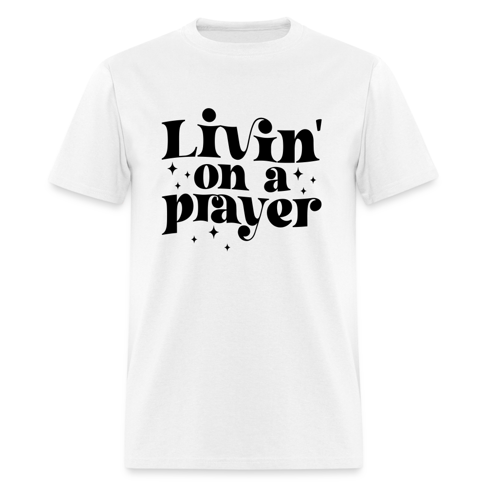 Livin on a Prayer T-Shirt - white