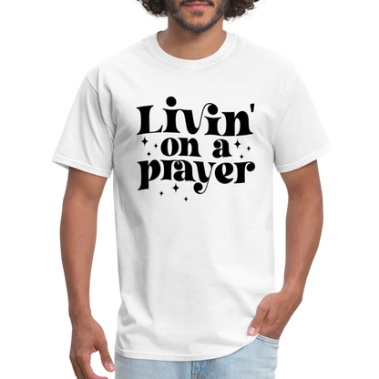 Livin on a Prayer T-Shirt - white