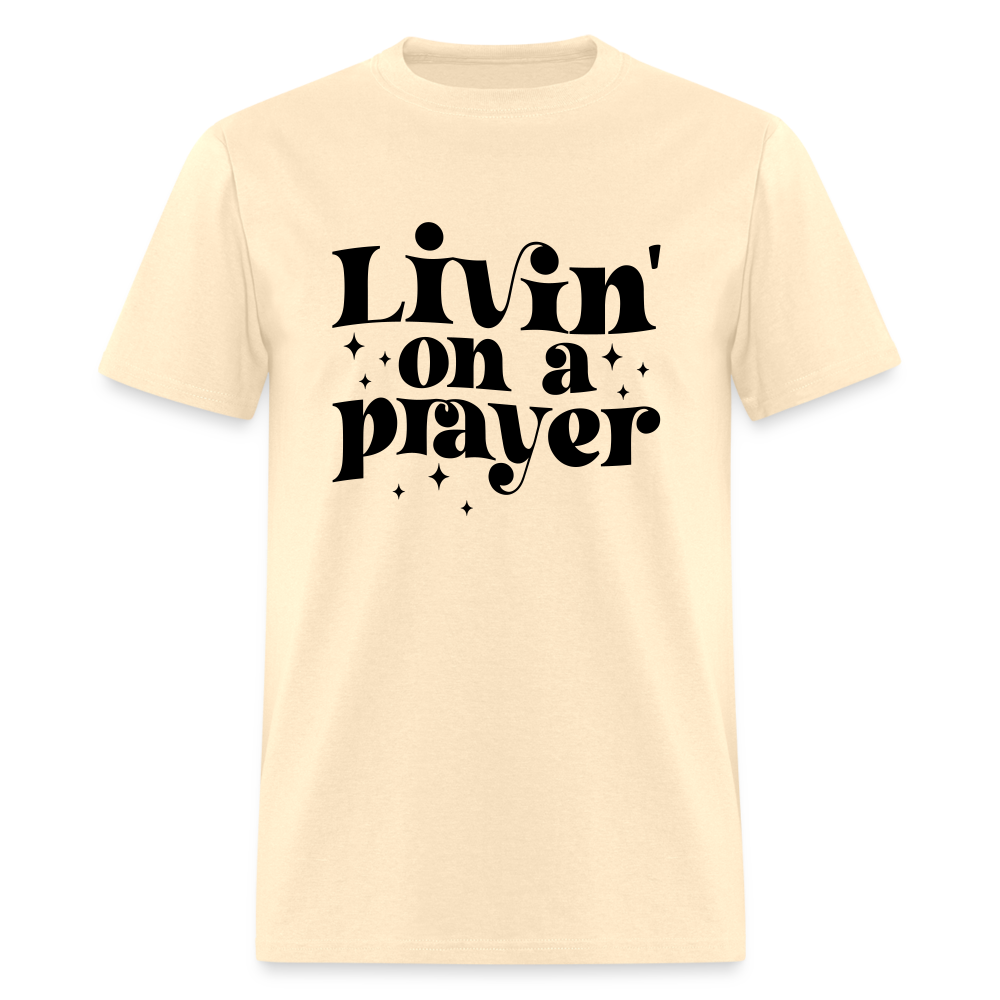 Livin on a Prayer T-Shirt - natural