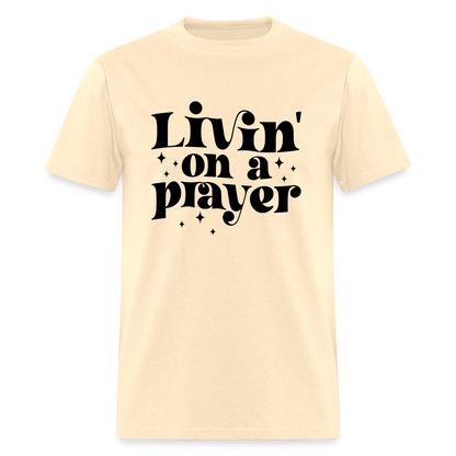 Livin on a Prayer T-Shirt - natural