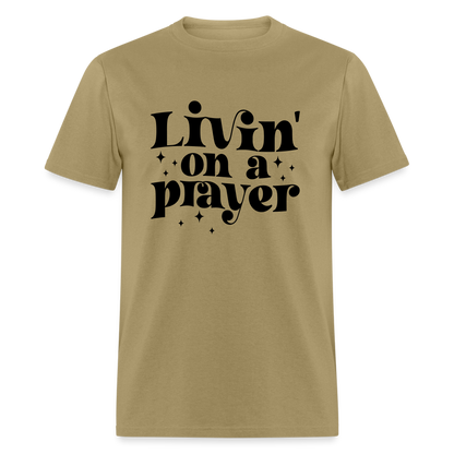 Livin on a Prayer T-Shirt - khaki