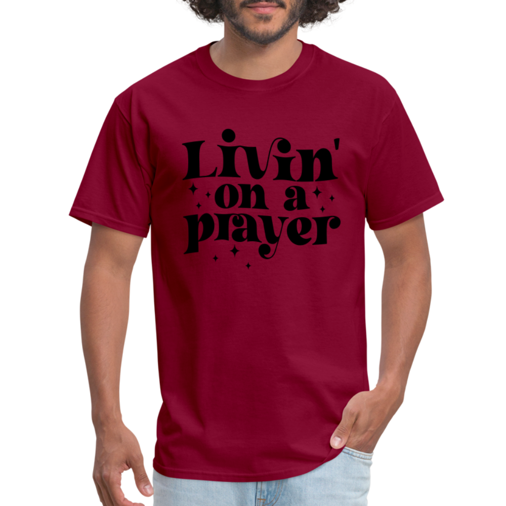 Livin on a Prayer T-Shirt - burgundy