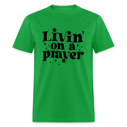 Livin on a Prayer T-Shirt - bright green