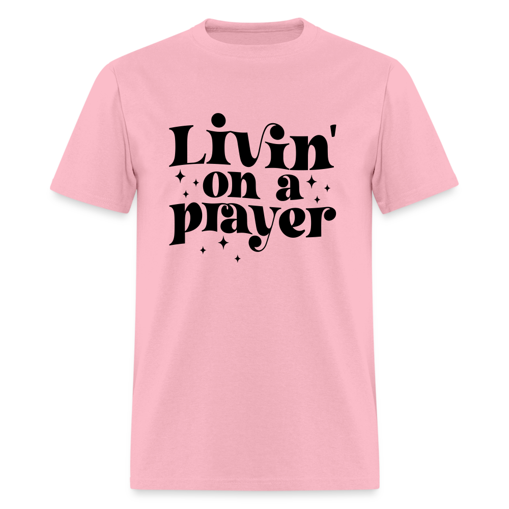 Livin on a Prayer T-Shirt - pink