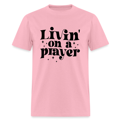 Livin on a Prayer T-Shirt - pink