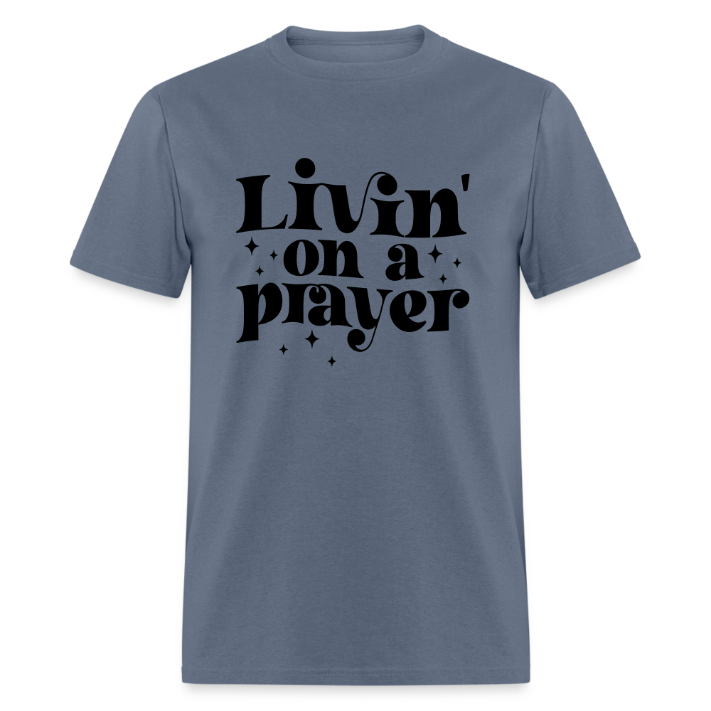 Livin on a Prayer T-Shirt - denim