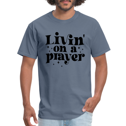 Livin on a Prayer T-Shirt - denim