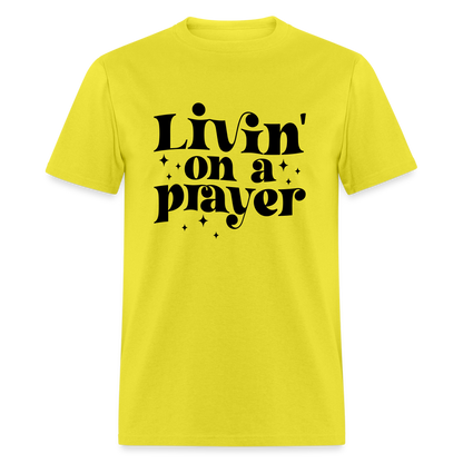 Livin on a Prayer T-Shirt - yellow