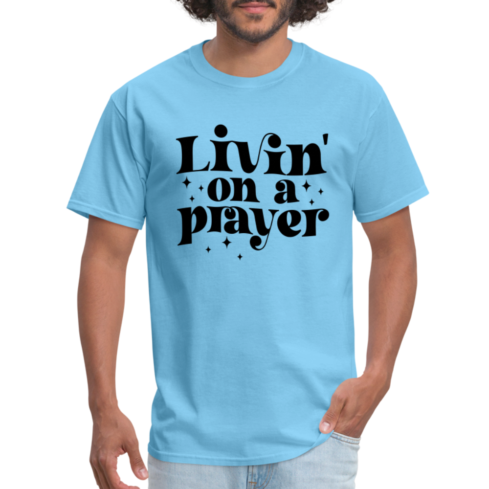 Livin on a Prayer T-Shirt - aquatic blue