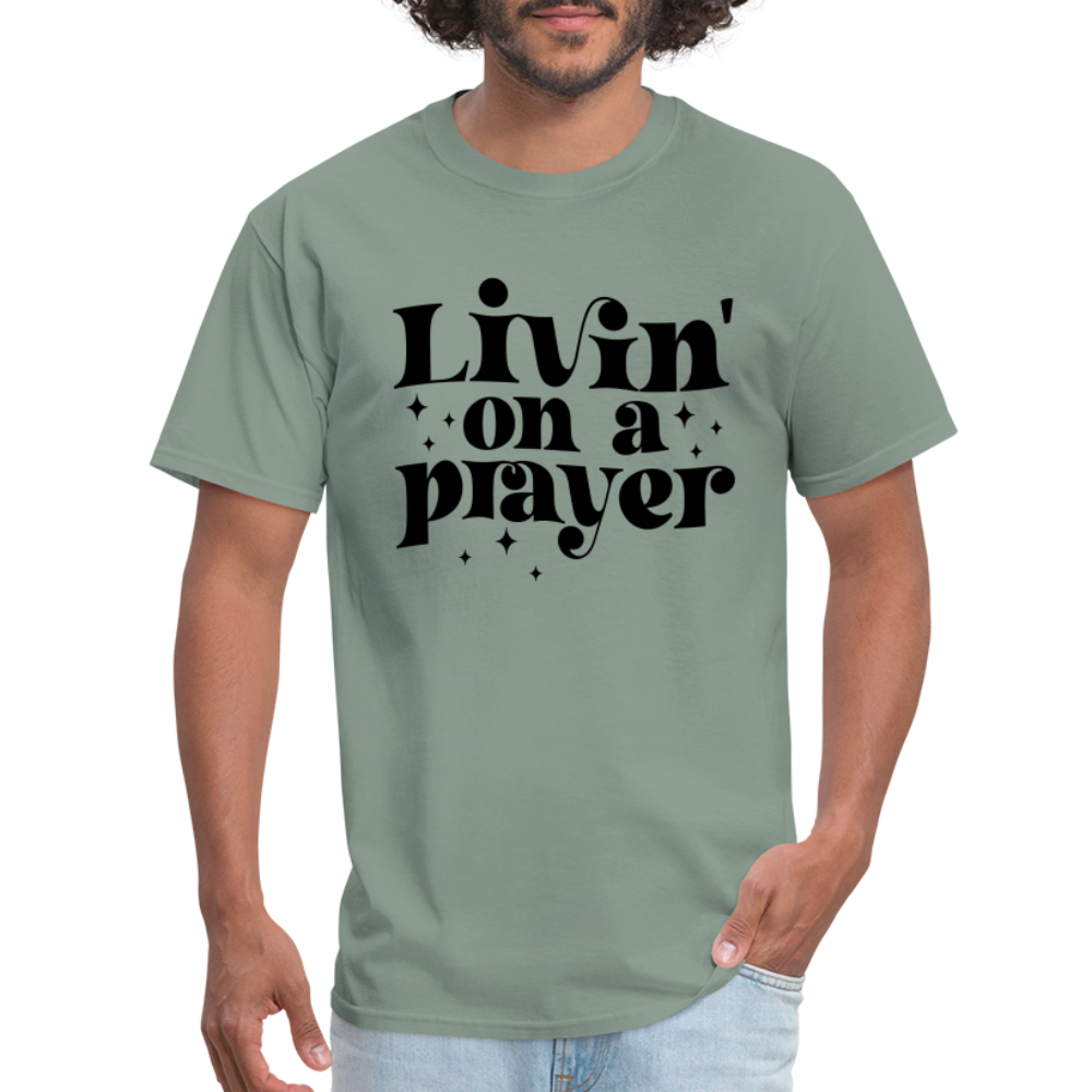 Livin on a Prayer T-Shirt - sage