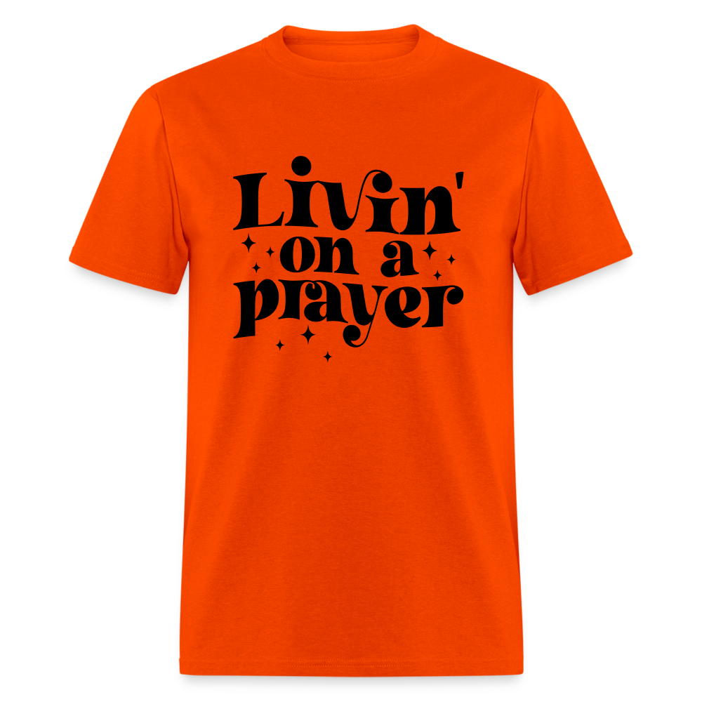 Livin on a Prayer T-Shirt - orange