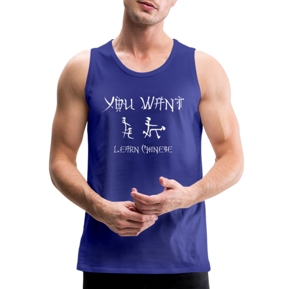 You Want Learn Chinese (Adult Sex Humor) Men’s Premium Tank Top - royal blue