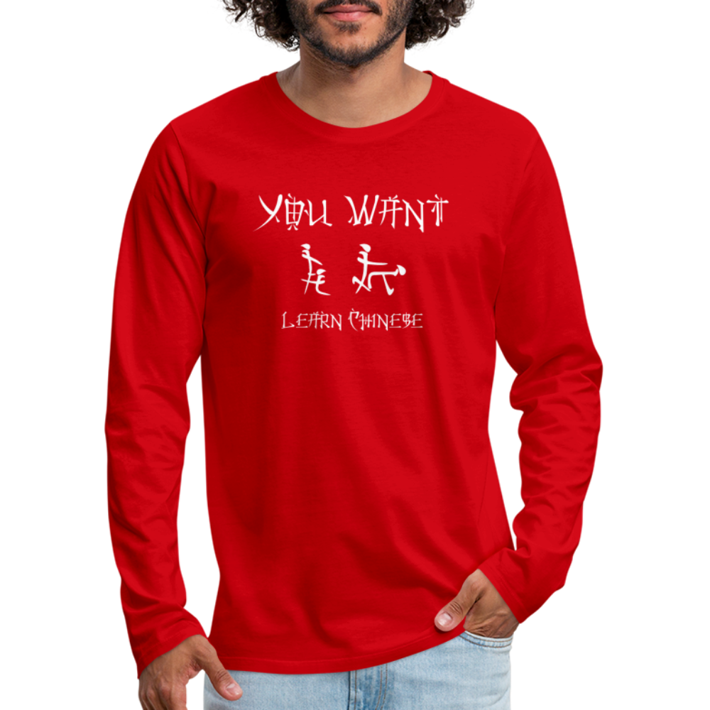 You Want Learn Chinese (Adult Sex Humor) Men's Premium Long Sleeve T-Shirt - red