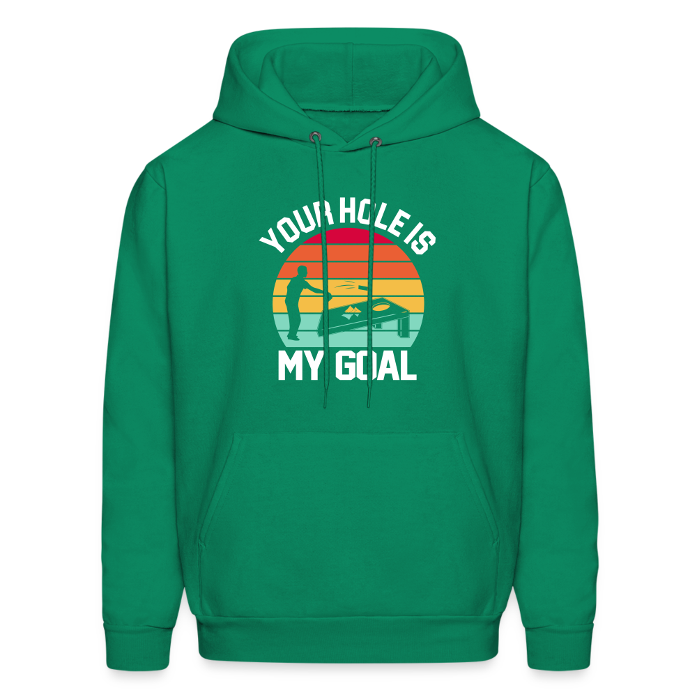 Your Hole is my Goal (Cornhole) Hoodie - kelly green