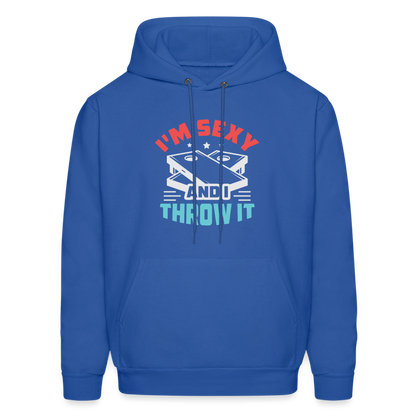 I'm Sexy and I Throw It (Cornhole Game) Hoodie - royal blue