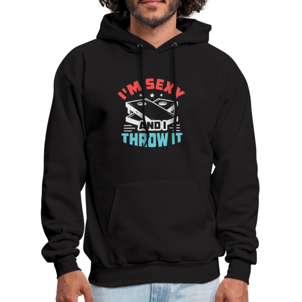 I'm Sexy and I Throw It (Cornhole Game) Hoodie - black