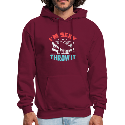 I'm Sexy and I Throw It (Cornhole Game) Hoodie - burgundy